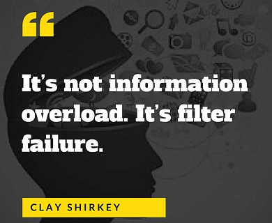 It's not information overload; it's filter failure.